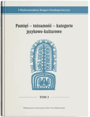 I Międzynarodowy Kongres Etnolingwistyczny T.3