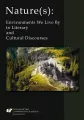 Nature(s): Environments We Live By in Literary... - tantis.pl
