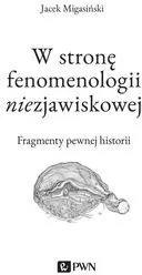 W stronę fenomenologii niezjawiskowej - tantis.pl