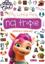 My Little Pony na tropie. Szukaj i znajdź