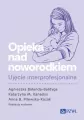Opieka nad noworodkiem. Ujęcie interprofesjonalne - tantis.pl