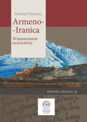 Armeno-Iranica. Wspomnienia orientalisty - tantis.pl