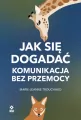 Jak się dogadać. Komunikacja bez przemocy - tantis.pl