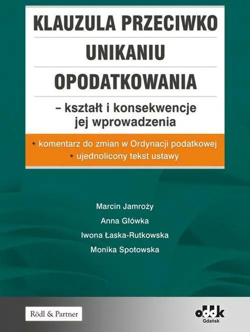 Klauzula przeciwko unikaniu opodatkowania - kształt i konsekwencje jej wprowadzenia - tantis.pl