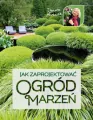 Jak zaprojektować ogród marzeń - tantis.pl