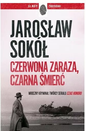Czerwona zaraza, czarna śmierć. Ślady zbrodni - tantis.pl