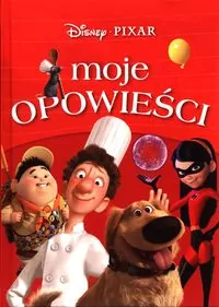 Moje opowieści. Disney Pixar - tantis.pl