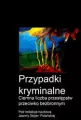 Przypadki kryminalne. - tantis.pl