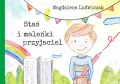 Staś i maleńki przyjaciel - tantis.pl