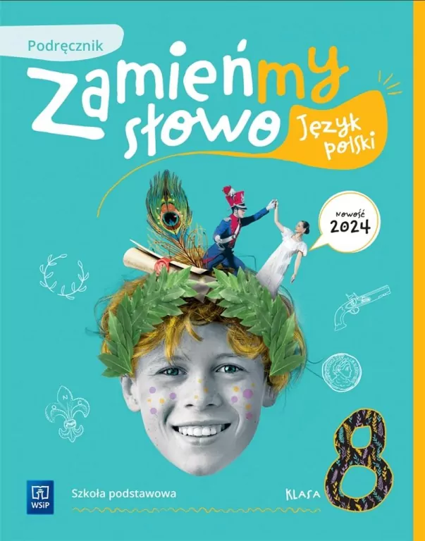 Zamieńmy słowo. Język polski. Podręcznik. Klasa 8 - tantis.pl