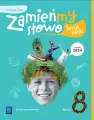 Zamieńmy słowo. Język polski. Podręcznik. Klasa 8 - tantis.pl