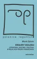 Odsłony dialogu. Literatura, kultura i polityka w relacjach polsko-niemieckich - tantis.pl