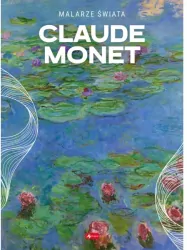 Claude Monet. Malarze świata