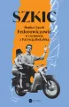 Szkic. Hanka i Jacek Fedorowiczowie w rozmowie z Patrycją Bukalską - tantis.pl