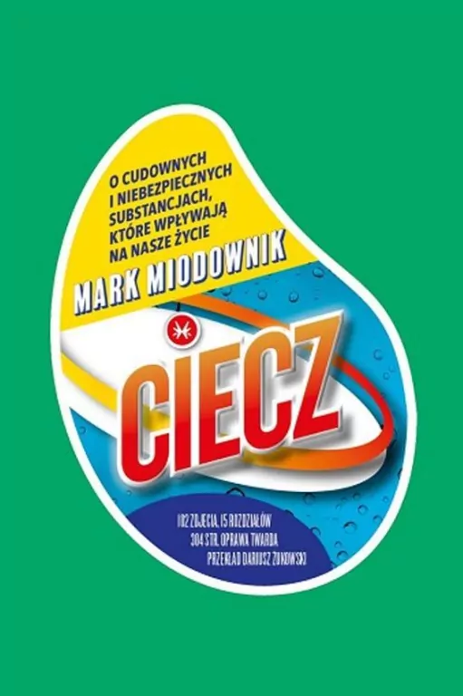 Ciecz. O cudownych i niebezpiecznych substancjach - tantis.pl