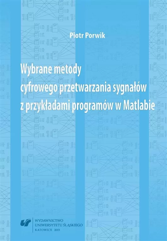 Wybrane metody cyfrowego przetwarzania sygnałów... - tantis.pl