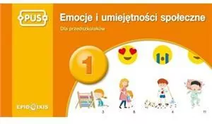 PUS. Emocje i umiejętności społeczne 1. Dla przedszkolaków - tantis.pl