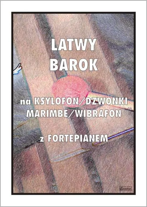 Łatwy Barok na ksylofon/dzwonki/marimbę/wibrafon.. - tantis.pl