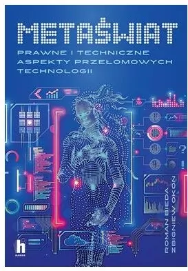 Meta świat. Prawne i techniczne aspekty przełomowych technologii - tantis.pl