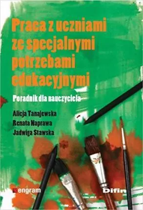 Praca z uczniami ze specjalnymi potrzebami edukacyjnymi. Poradnik dla nauczyciela - tantis.pl