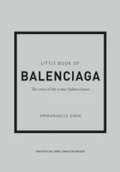 Little Book of Balenciaga