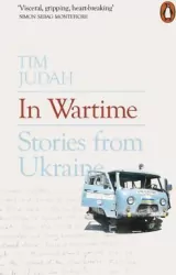 In Wartime: Stories from Ukraine