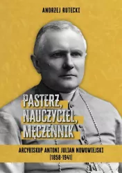 Pasterz, nauczyciel, męczennik
