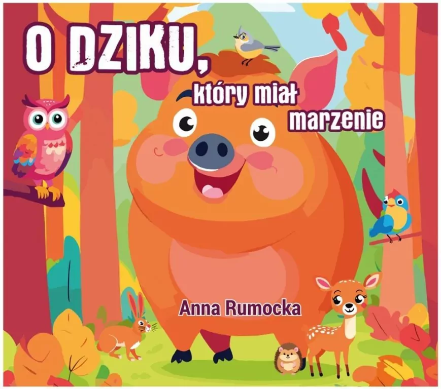 O dziku, który miał marzenie - tantis.pl