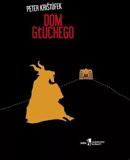 Dom Głuchego. Słowackie klimaty - tantis.pl