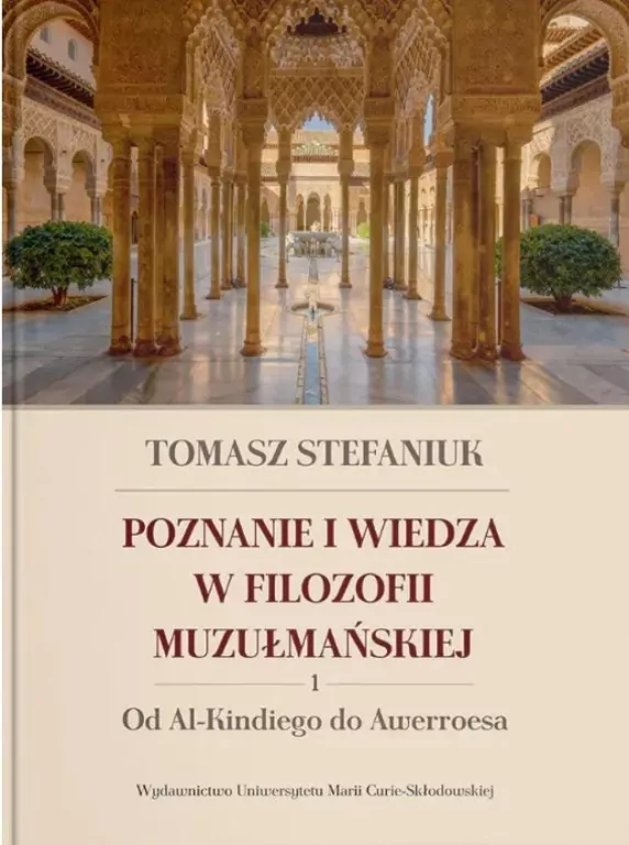 Poznanie i wiedza w filozofii muzułmańskiej T.1 - tantis.pl