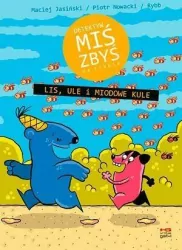 Lis, ule i miodowe kule. Detektyw Miś Zbyś na tropie