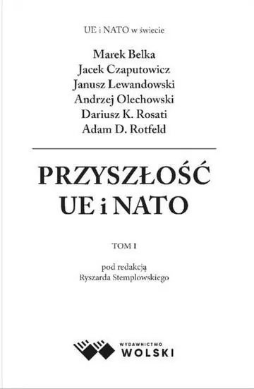 Przyszłości UE i NATO T.1 - tantis.pl