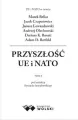 Przyszłości UE i NATO T.1 - tantis.pl