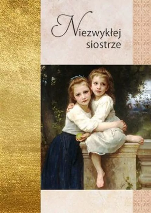Niezwykłej siostrze. Złota seria - tantis.pl