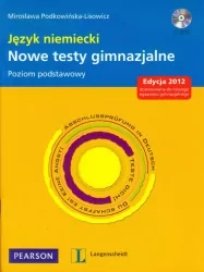 Język niemiecki. Nowe testy gimnazjalne. Poziom podstawowy