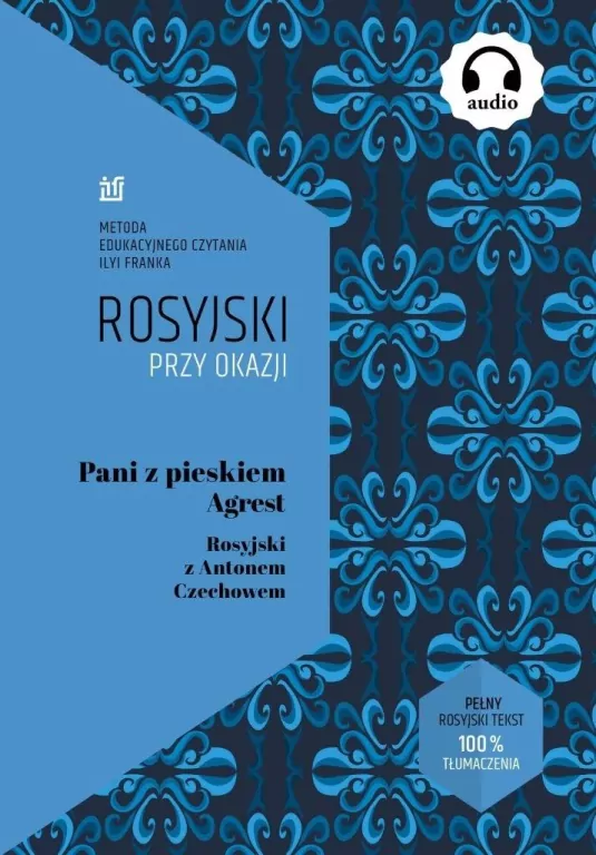 Rosyjski przy okazji. Pani z pieskiem. Agrest - tantis.pl
