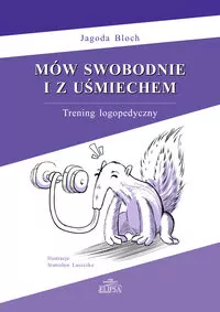Mów swobodnie i z uśmiechem. Trening logopedyczny - tantis.pl