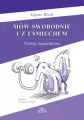 Mów swobodnie i z uśmiechem. Trening logopedyczny - tantis.pl