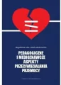 Pedagogiczne i medioznawcze aspekty przeciwdziałania przemocy - tantis.pl
