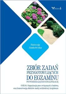 Zbiór zadań przygotowujących do egzaminu potwierdzającego klasyfikację OGR.04 - tantis.pl