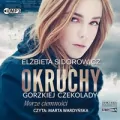 Morze ciemności. Okruchy gorzkiej czekolady. Audiobook - tantis.pl