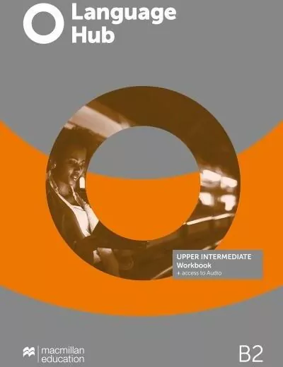 Language Hub. Upper Intermediate. Poziom B2. Workbook + access to Audio. Ćwiczenia. Język angielski - tantis.pl