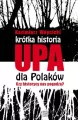 Krótka historia UPA dla Polaków. Czy historycy nas pogodzą? - tantis.pl