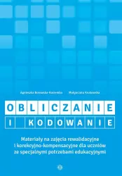 Obliczanie i kodowanie. Materiały na zajęcia rewalidacyjne
