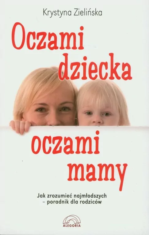 Oczami dziecka, oczami mamy - tantis.pl