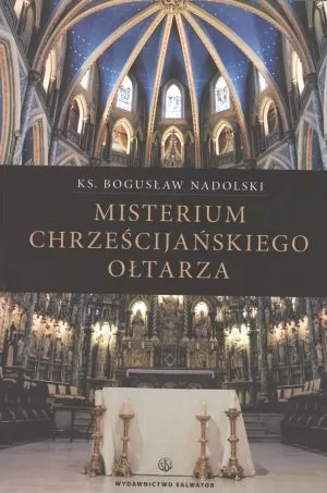 Misterium chrześcijańskiego ołtarza - tantis.pl
