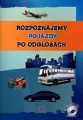 Rozpoznajemy pojazdy po odgłosach + CD - tantis.pl