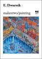 E. Dwurnik. Malarstwo - tantis.pl