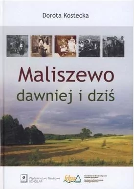 Maliszewo dawniej i dziś - tantis.pl