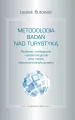 Metodologia badań nad turystyką - tantis.pl